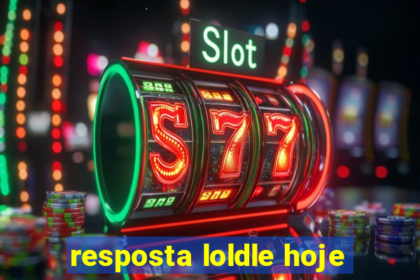 resposta loldle hoje